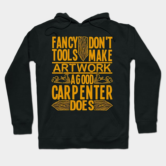 woodworking accessories Shirt DIY Fancy tools Good carpenter Hoodie by onalive